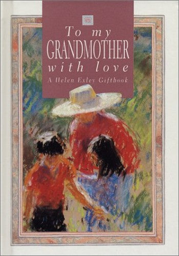 To My Grandmother with Love
