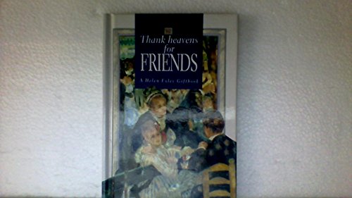 Thank Heavens for Friends