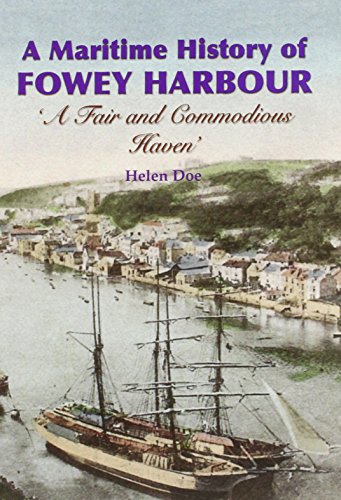 A Maritime History of Fowey Harbour
