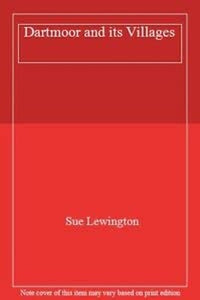 Dartmoor and its Villages 