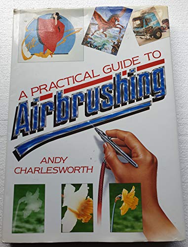 PRACTICAL GDE AIRBRUSHING