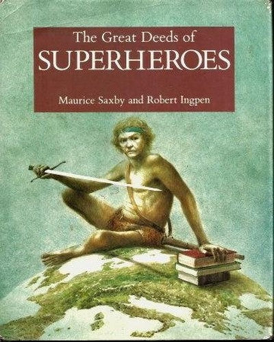 GREAT DEEDS OF SUPERHEROES