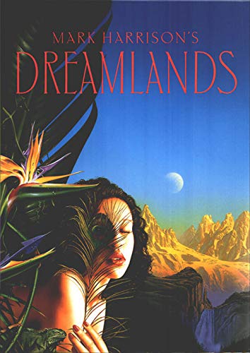 MARK HARRISON'S DREAMLANDS