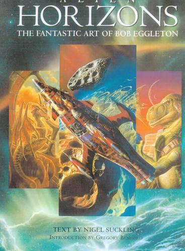 ALIEN HORIZONS ART OF BOB EGGLESTON