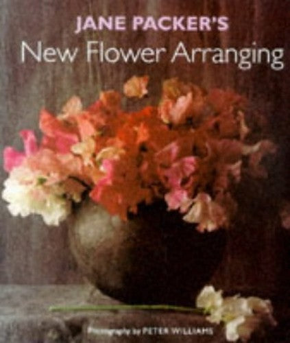 Jane Packer's New Flower Arranging