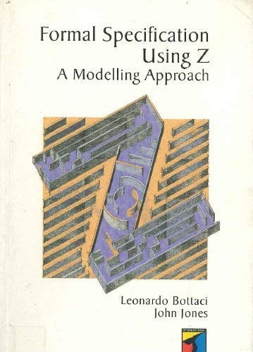 Formal Specification Using Z