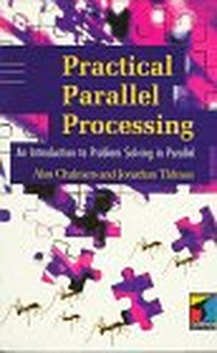 Practical Parallel Processing