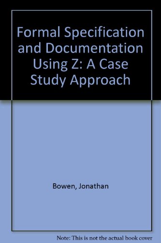 Formal Specification and Documentation Using Z