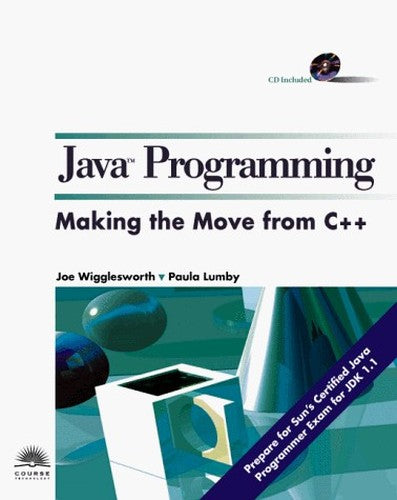 Java Programming: Making the Move from C++