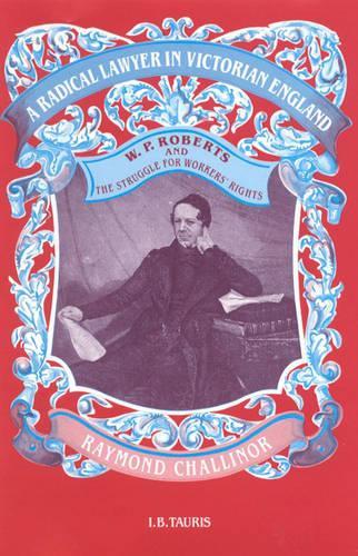 A Radical Lawyer in Victorian England