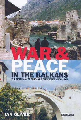 War and Peace in the Balkans