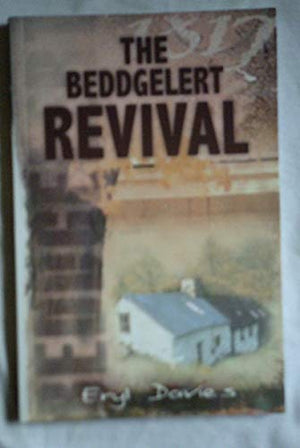 The Beddgelert Revival