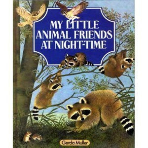 My Little Animal Friends at Night Time 