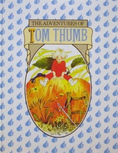 The Adventures of Tom Thumb 