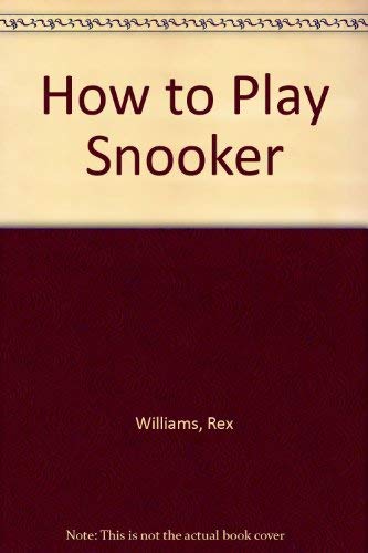 How to Play Snooker