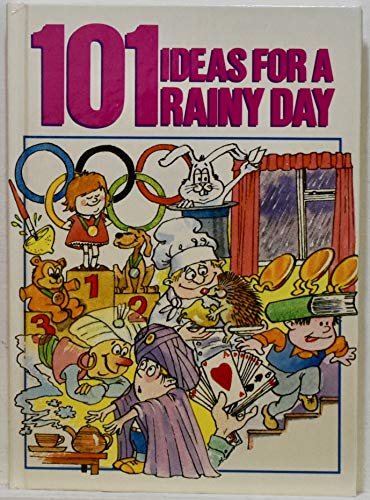101 Ideas for a Rainy Day