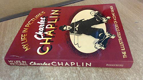 My Life In Pictures Charles Chaplin