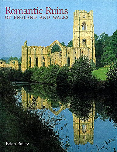 Romantic Ruins of England and Wales