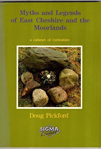 Myths and Legends of East Cheshire and the Moorlands
