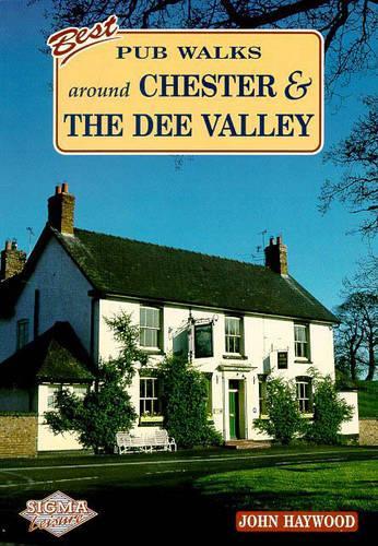 Best Pub Walks Around Chester and the Dee Valley