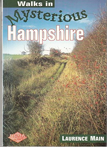 Walks in Mysterious Hampshire