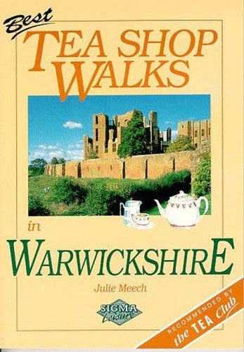 Best Tea Shop Walks in Warwickshire
