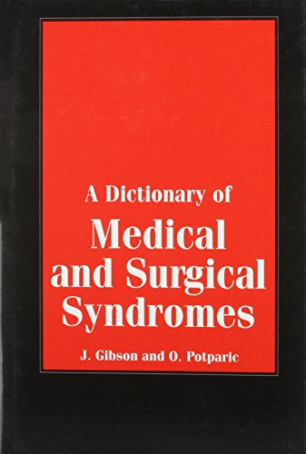 A Dictionary of Medical and Surgical Syndromes