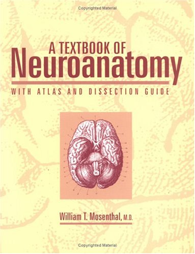 A Textbook of Neuroanatomy