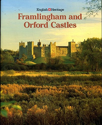 Framlingham and Orford Castles