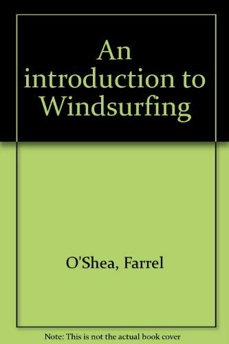 An introduction to Windsurfing