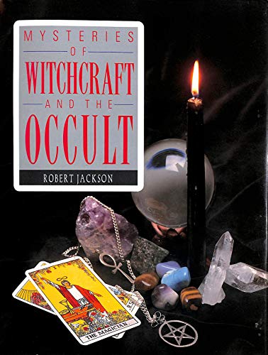 Mysteries of Witchcraft and the Occult