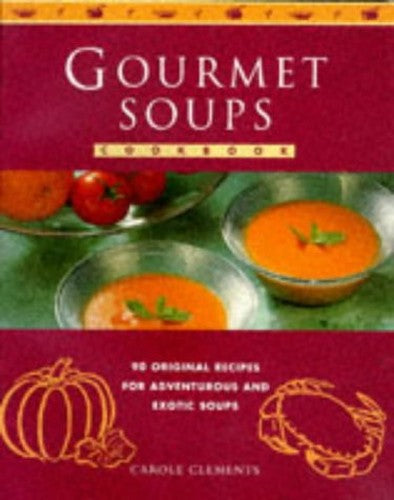 Gourmet Soup Book