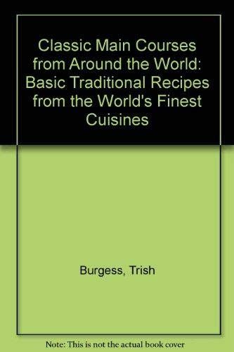 Classic Main Courses from Around the World