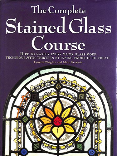 The Complete Stained Glass Course