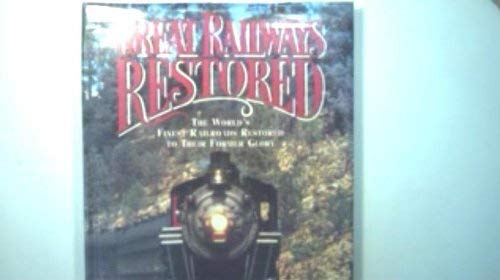 Great Railways Restored