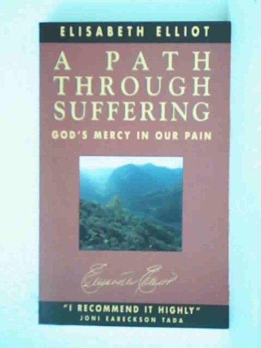 A Path Through Suffering