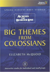 Big Themes from Colossians 