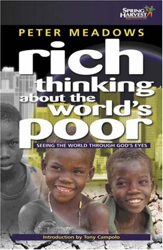 Rich Thinking About the World's Poor
