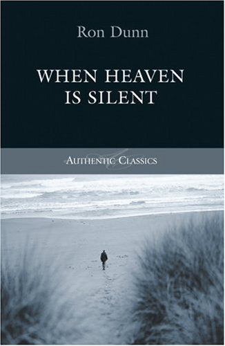 When Heaven Is Silent (Authentic Classics)