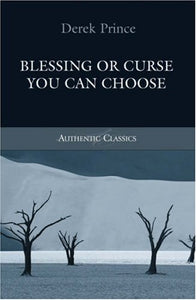 Blessing or Curse You Can Choose! 
