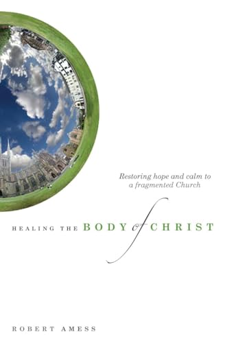 Healing the Body of Christ