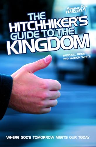 The Hitchhiker's Guide to the Kingdom (Revised)(2nd Ed)
