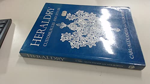 Heraldry - Customs, Rules and Styles