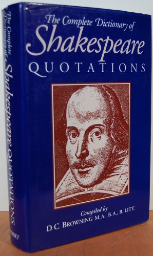 Complete Dictionary of Shakespeare Quotations
