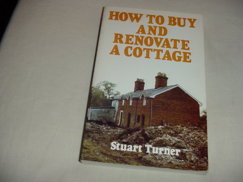 How to Buy and Renovate a Cottage