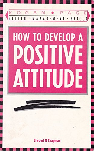 How to Develop a Positive Attitude