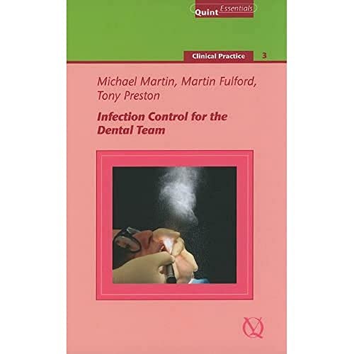 Infection Control for the Dental Team