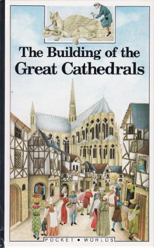 The Building of the Great Cathedrals