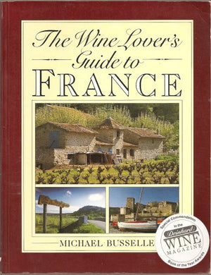 WINE LOVERS GUIDE TO FRANCE