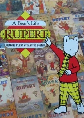 RUPERT A BEARS LIFE